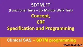 Clinical SAS: SDTM - FT - Functional Tests - Six Minute Walking Test- SDTM_FT_L6MWT