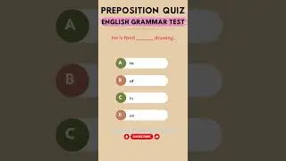 English Preposition Quiz: Can You Fill in the Blanks with the Correct Prepositions?