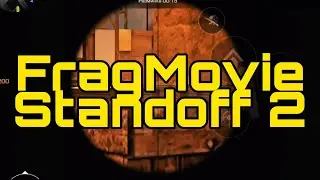 🤍💛THE SCOTTS💛🤍 FragMovie Standoff 2/Фрагмуви Стандофф 2