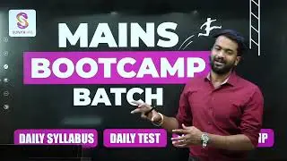 Mains Bootcamp Batch | Daily Syllabus, Daily Test, Daily Mentorship | Batch Starts July 1 | SunyaIAS