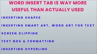 Why Insert Tab is Unique : Inserting shape / Smart-Art / Word Art / Screen Clipping In MS Word