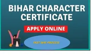 Bihar Character Certificate Online 2021 Kaise Kare