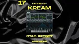 Free Serum Preset: Advent Calendar Day 17 (Stab Preset inspired by KREAM)