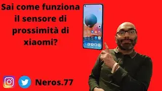 Come funziona il sensore di prossimita di xiaomi