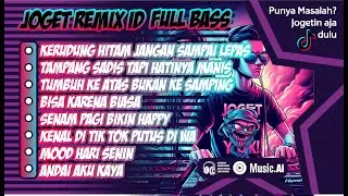 DJ REMIX ASYIK FULL BASS  BUAT JOGET | KERUDUNG HITAM JANGAN SAMPAI LEPAS |