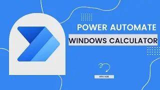 Windows Calculator with Power Automate | Power Automate Tutorial
