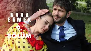 Kara Ekmek 9. Bölüm - atv