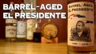 Barrel-Aged El Presidente - How to Make and Age the Classic Cuban Rum Cocktail