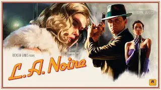 L.A. Noire #6 | Прохождение | Падший Идол (Транспортный отдел)
