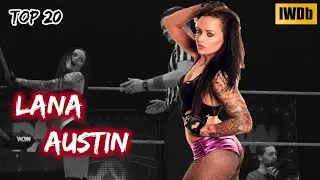 Top 20 Moves of Lana Austin