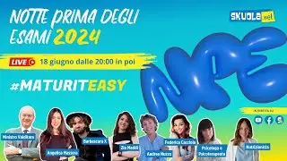 Notte Prima degli Esami 2024 | Maturità 2024: Diretta e aggiornamenti in tempo reale 