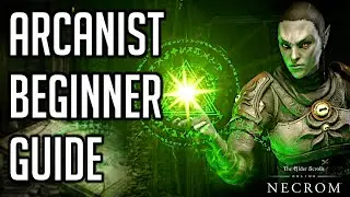 THE Arcanist Beginner Guide | ESO: Necrom [2023 Gameplay]