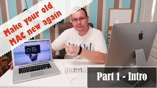 How to install macOS Mojave on Unsupported Mac's2019 | PART 1 - Intro