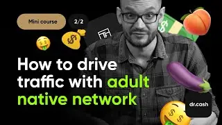 How to drive traffic with adult native network Traffic Factory | mini course 2/2