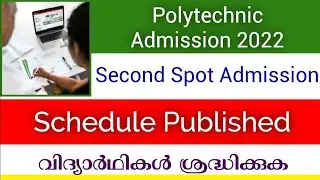 Kerala Polytechnic Admission 2022 | Second Spot Admission  | Admission Schedule Published