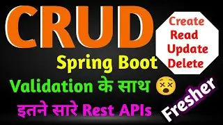 CRUD Application Using Spring Boot | Validation | NotNull | Email | Min | Max
