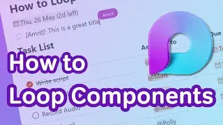 Microsoft Teams| How to Use Loop Components in Teams