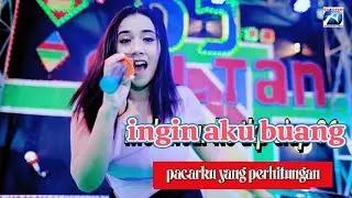 Ingin Aku Buang Pacarku Yang Perhitungan - Oktavia Zahra -Yang Kalian Cari [Official Music Video]