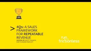 B2B Founder podcast with Brett trainor 4Qs: A Sales Framework for repeatable Revenue