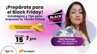 ¡Prepárate para el Black Friday! Estrategias y Tips para Impulsar tu Tienda Virtual