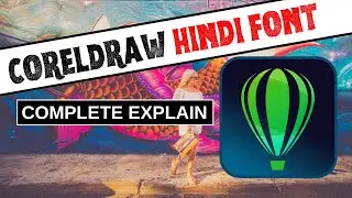 Hindi Font Complete Explain in CorelDRAW | Symbols| Webdings | font Style |  Kruti Dev | Devanagri |