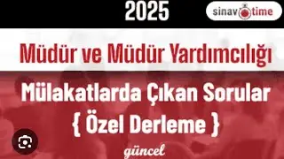 2024 YILI MEB MÜDÜR MÜDÜR YARDIMCILIĞI MÜLAKAT SORULARI VE CEVAPLARI - 2