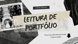 Leitura de Portfolio para Fotógrafos - Envie até duas fotos gratuitamente - Live todas as sextas