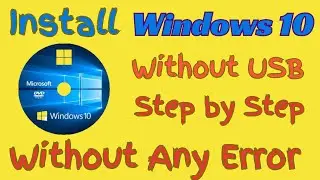 Bootable USB Not Required to Install Windows | How to Install Windows on Hard Drive Without USB