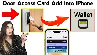 How To Door Access Card Add Into the iPhone 2024