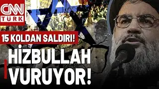 SON DAKİKA 🚨 SAVAŞ ALARMI: Hizbullah İsraili 15 Noktasından Vuruyor!