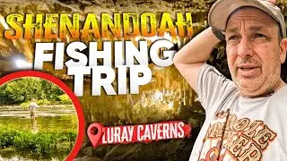 Shenandoah River Camping & Fishing Adventure + Luray Caverns Walkthrough