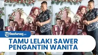 BUAT KESAL! Tamu Lelaki Sawer Pengantin Wanita lalu Dicium, Mempelai Pria Cuma Nonton, Netizen Geram