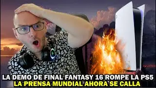 FINAL FANTASY XVI DEMO TE ROMPE LA PS5 POR SOBRECALENTAMIENTO Y LA PRENSA LO CALLA - Sasel