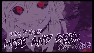 HIDE AND SEEK (Rap Cover Español) | Kinox ft Miree
