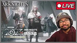 ARKNIGHTS CN 4.5 ANNIVERSARY WATCH PARTY! | Arknights 4.5 Anniversary Reaction