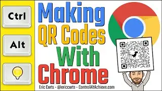 Making QR Codes in Google Chrome