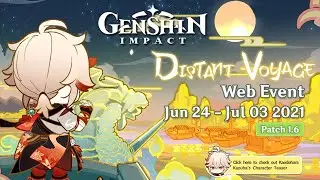 Web Event: Distant Voyage 2021 | Patch 1.6 | Genshin Impact