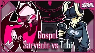 Gospel pero es Sarvente vs Tabi | Friday Night Funkin