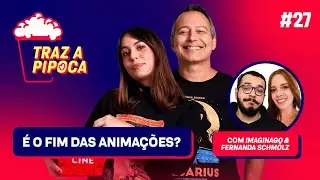 2024 é o ano da retomada das animações? – com Fernanda Schmölz e Imaginago - Episódio 27