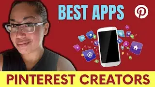 5 Best Apps for Content Creators on Pinterest - Get Noticed + Get Paid to Pin!