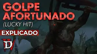 DIABLO 4 | ¿Que es el LUCKY HIT (Golpe Afortunado) y COMO FUNCIONA? 🤔 ¡Explicado FACIL y RAPIDO!