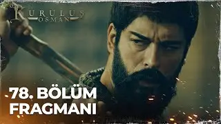 Kuruluş Osman 78. Bölüm Fragmanı | ''Osman yok olacak!'' 