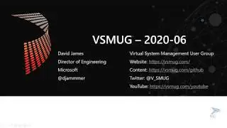 VSMUG 2020-06 | Q&A with David James and Rob York about ConfigMgr,  Intune, and Desktop Analytics