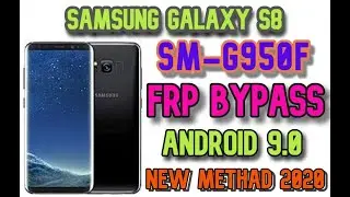 Samsung Galaxy S8 FRP Bypass | SM-G950F | Google Account Remove Android 9 Pic New Method 2020 100%