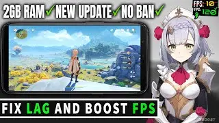 Genshin Impact 2.1 Lag Fix on Low End Devices - Boost FPS On Any Android - Config File