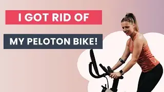 Why I Sold My Peloton Bike- WATCH THIS before you buy a Peloton!