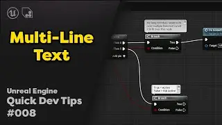 Quick Dev Tip #08 UE4 - Blueprints - Multi-LineText