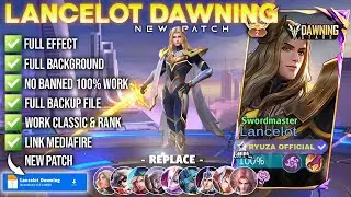 UPDATE MARK Script Skin Lancelot Dawning - Swordmaster No Password | Full Effect Voice | Terbaru