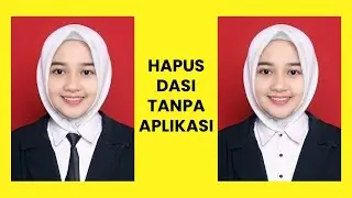 Cara Menghapus Dasi di Foto Tanpa Install Aplikasi