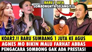 Agnes Mo Bikin Malu Farhat Abbas Sore ini ! Baru Sumbang 1 Juta ke Mas Agus sudah sombong , Teh Novi